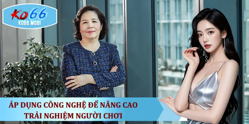 ap-dung-cong-nghe-de-nang-cao-trai-nghiem-nguoi-choi